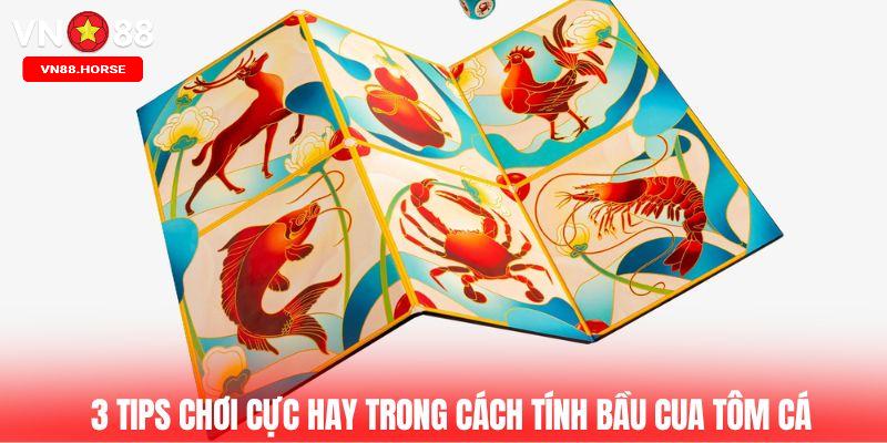 3 tips chơi cực hay trong cách tính bầu cua tôm cá