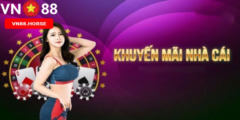 Các chương trình ưu đãi VN88 nhà cái